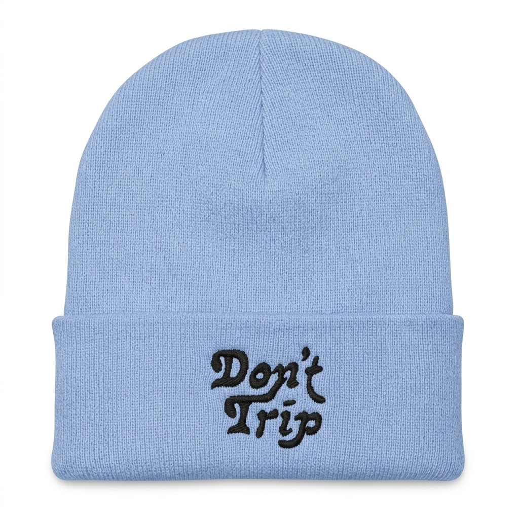 DON'T TRIP BEANIE