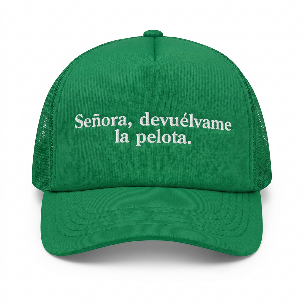SEÑORA, DEVUÉLVAME LA PELOTA - GREEN