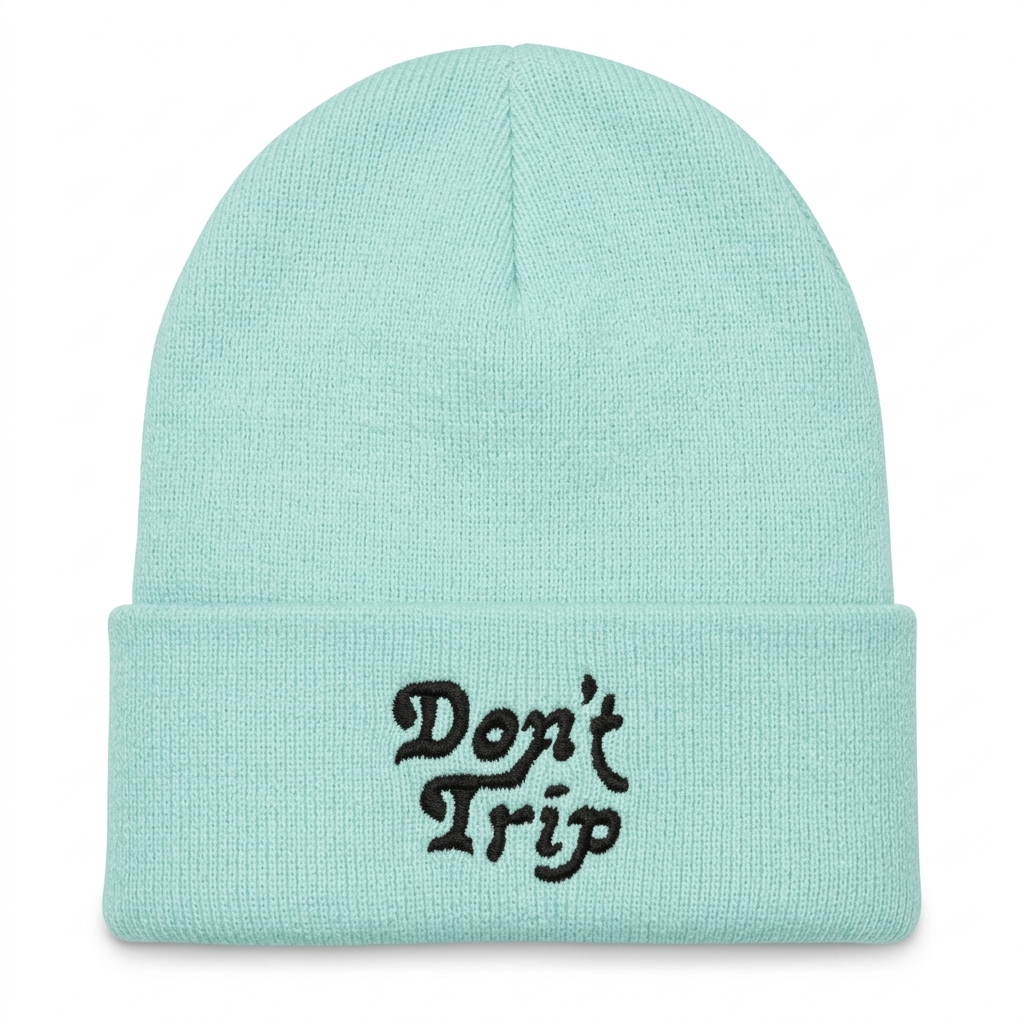 DON'T TRIP BEANIE